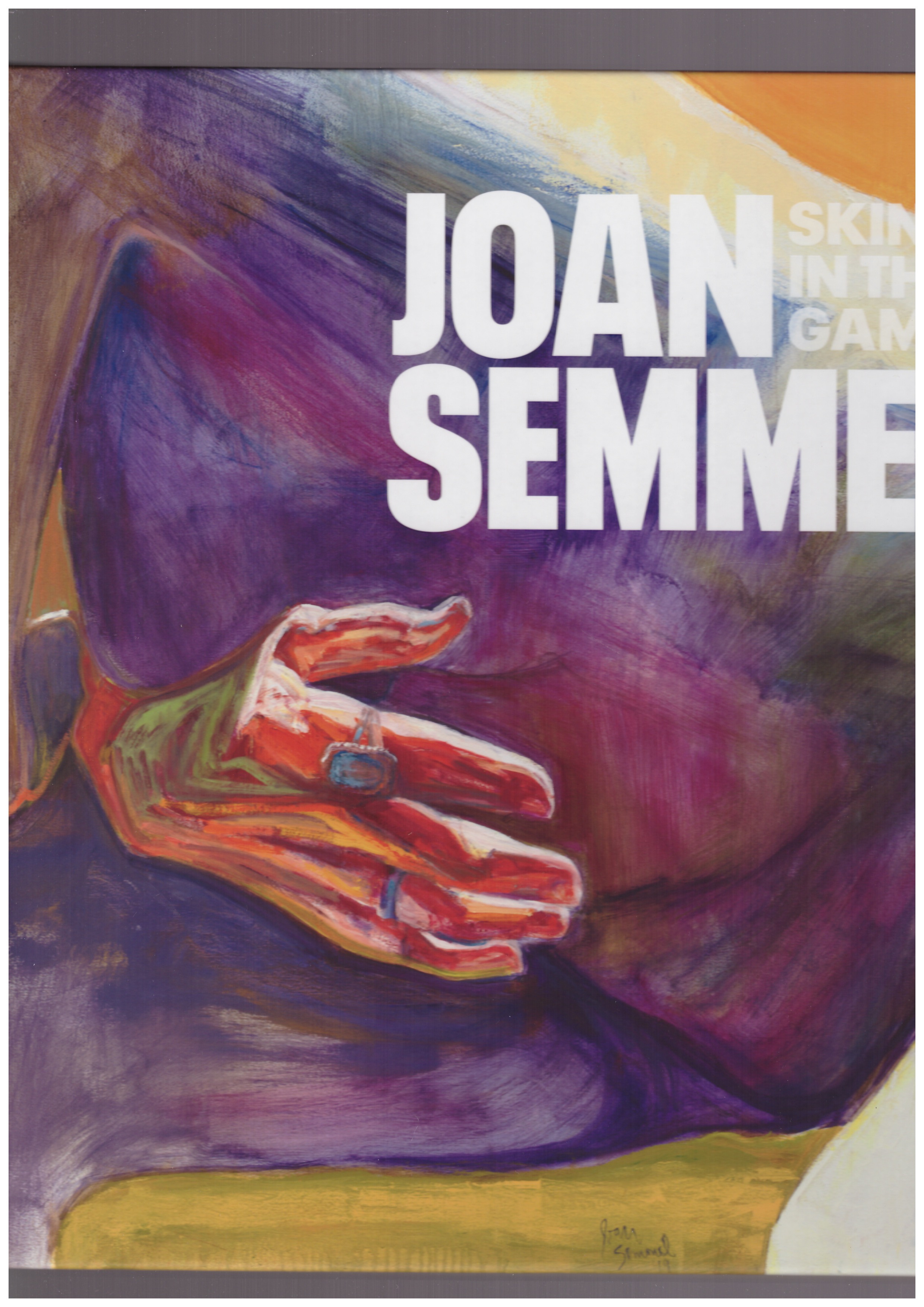SEMMEL, Joan - Skin in the Game
